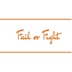 Fail or Fight